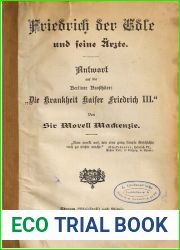 Friedrich der Edle und seine Arzte. Antwort auf die Berlier Broschure