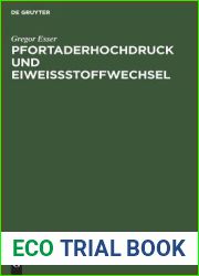 Pfortaderhochdruck und Eiweissstoffwechsel: Indikation und metabolische Konsequenzen porto-kavaler Anastomosen bei Leberzirrhosekranken (German Edition)
