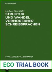 Struktur und Wandel vormoderner Schreibsprachen (Studia Linguistica Germanica, 71) (German Edition)