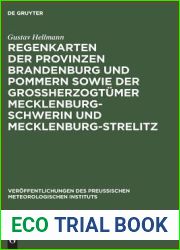 Regenkarten der Provinzen Brandenburg und Pommern sowie der Grossherzogtumer Mecklenburg-Schwerin und Mecklenburg-Strelitz (Veroffentlichungen des … Instituts, 261) (German Edition)