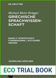 Griechische Sprachwissenschaft: Wortschatz, Formenlehre, Lautlehre, Indizes: 2 (Sammlung Gaschen) by Michael Meier-Brugger (1992-05-01)