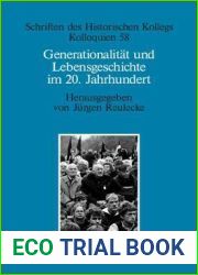 Generationalitat und Lebensgeschichte im 20. Jahrhundert