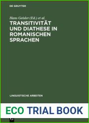 Transitivitat und Diathese in romanischen Sprachen (Linguistische Arbeiten, 392) (German Edition)
