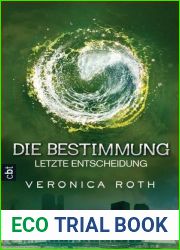 Letzte Entscheidung (Die Bestimmung, #3)