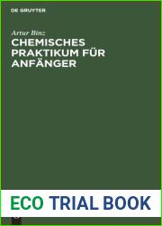 Chemisches Praktikum fur Anfanger: Mit Berucksichtigung der Technologie (German Edition)