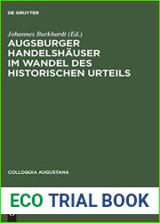 Augsburger Handelshauser im Wandel des historischen Urteils (Colloquia Augustana, 3) (German Edition)
