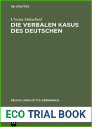 Die verbalen Kasus des Deutschen: Untersuchungen zur Syntax, Semantik und Perspektive (Studia Linguistica Germanica, 53) (German Edition)