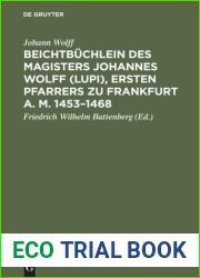 Beichtbuchlein des Magisters Johannes Wolff , ersten Pfarrers zu Frankfurt a. M. 1453-1468