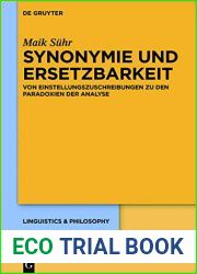 Synonymie Und Ersetzbarkeit: Von Einstellungszuschreibungen Zu Den Paradoxien Der Analyse (Linguistics and Philosophy) (German and German Edition)