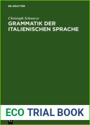 Grammatik Der Italienischen Sprache (German Edition)