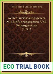 Gerichtsverfassungsgesetz Mit Einfuhrungsgesetz Und Nebengesetzen (1891) (German Edition)