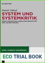 System und Systemkritik: Hegels Metaphysik absoluter Negativitat und Jacobis Sprung (Hegel-Jahrbuch Sonderband, 11) (German Edition)