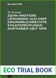 Zehn weitere Losungen aus dem Grundbuchrechte Staatsprufungs-Aufgaben seit 1919 (German Edition)