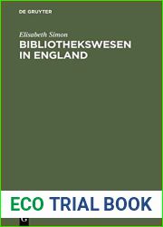 Bibliothekswesen in England: Eine Einf?hrung