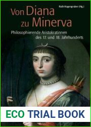 Von Diana zu Minerva: Philosophierende Aristokratinnen des 17. und 18. Jahrhunderts (German Edition)