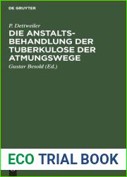 Die Anstaltsbehandlung der Tuberkulose der Atmungswege (German Edition)