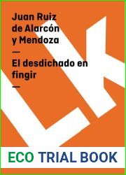 El desdichado en fingir (Spanish Edition)