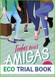 Todas mis amigas (Todas mis amigas, #1)