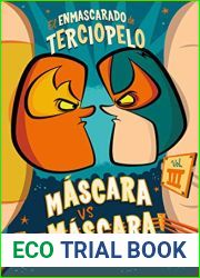 Mascara vs. Mascara (El enmascarado de terciopelo 3) (Spanish Edition)