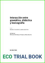Interaccion Entre Gramatica Didactica Y Lexicografia