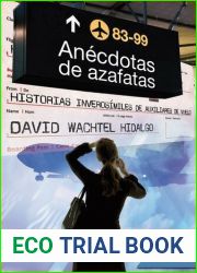 Anecdotas de Azafatas. Historias inverosimiles de auxiliares de vuelo