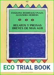 Antologia de relatos y prosas breves de Max Aub (Libros del laberinto) (Spanish Edition)