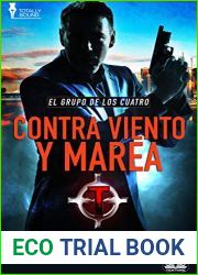 Contra Viento y Marea (Spanish Edition)