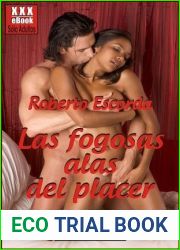 Las fogosas alas del placer (Spanish Edition)