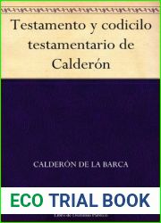 Testamento y Codicilo Testamentario de Calderon