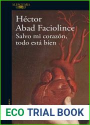 Salvo mi corazon, todo esta bien