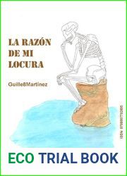 La razon de mi locura (Spanish Edition)