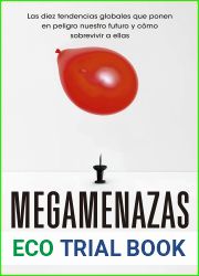 Megamenazas: Las diez tendencias globales que ponen en peligro nuestro futuro y como sobrevivir a ellas (Deusto) (Spanish Edition)
