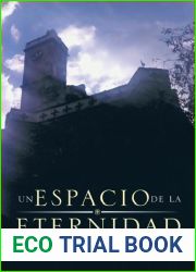 Un Espacio De La Eternidad (Spanish Edition)