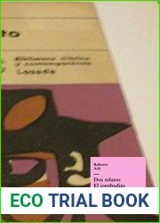 Dos relatos: El jorobadito y Las fieras (Narrativa no 23) (Spanish Edition)