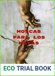 Moscas para los Mayas (Spanish Edition)