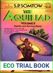 Aquila and the Iron Horse (Aquiliad, Vol. 2)