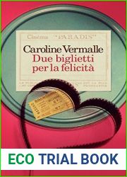 Due biglietti per la felicita
