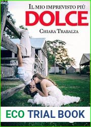 Il mio imprevisto piu dolce