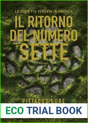 Il ritorno del numero sette (Lorien Legacies, #5)