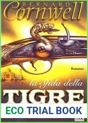 La sfida della tigre (Le avventure di Richard Sharpe, #1)