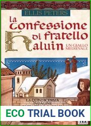 La confessione di fratello Haluin (Le indagini di fratello Cadfael, #15)