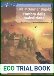 L|ombra della maledizione (Chalion, #1)