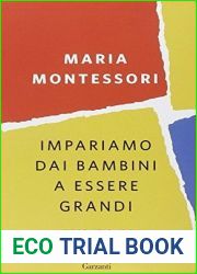 Impariamo dai bambini a essere grandi