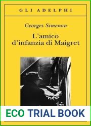 L|amico d|infanzia di Maigret