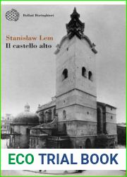 Il castello alto. Racconto di una giovinezza a Leopoli