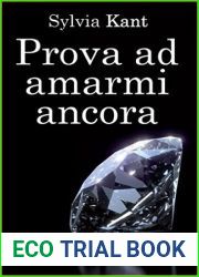 Prova ad amarmi ancora (Prova ad amarmi, #2)