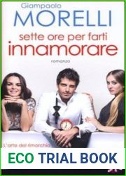 Sette ore per farti innamorare