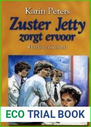 Zuster Jetty zorgt ervoor (Dutch Edition)
