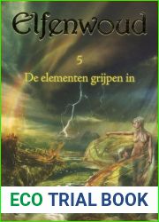 De elementen grijpen in (Elfenwoud, #5)