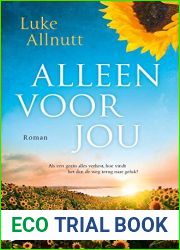 Alleen voor jou: Als een gezin alles verliest, hoe vindt het dan de weg terug naar geluk? (Dutch Edition)